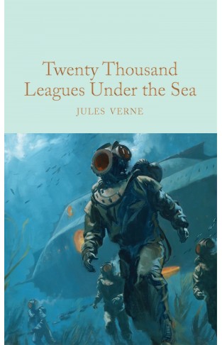 Twenty Thousand Leagues Under the Sea (Macmillan Collector's Library) Hardcover